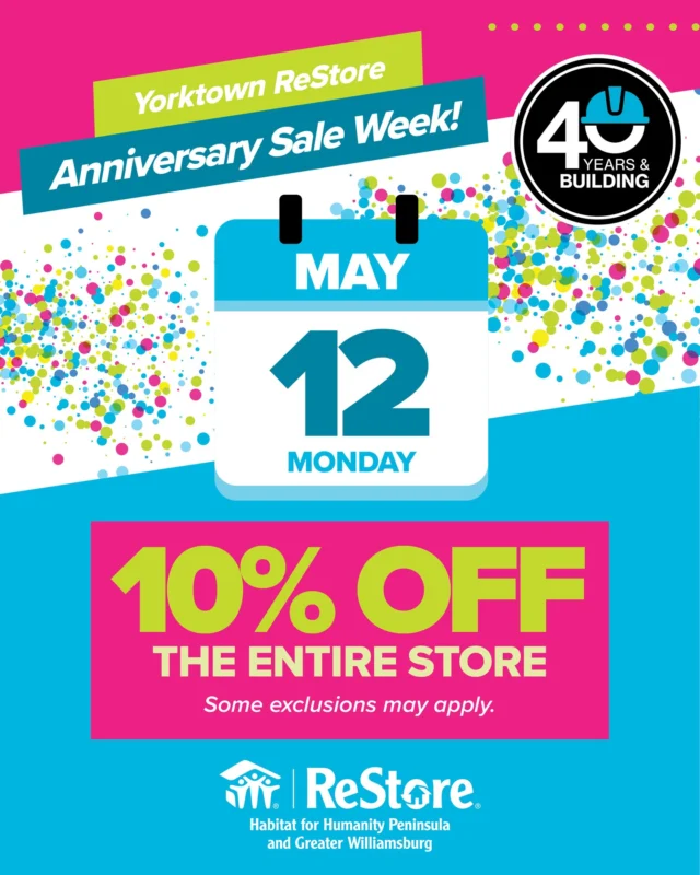 🎉 We’re kicking off our Yorktown ReStore 2nd Anniversary Sale and Celebration Week with 10% off everything in-store on Monday, May 12! Stop by the Yorktown ReStore and celebrate with special surprise savings all week long.